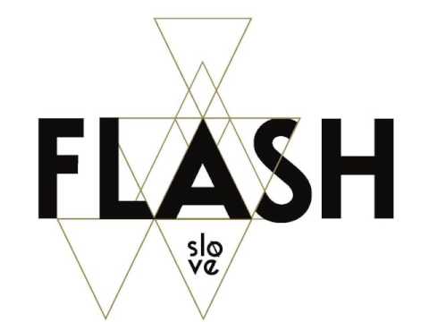 Slove - Flash - Kevin Scherschel remix
