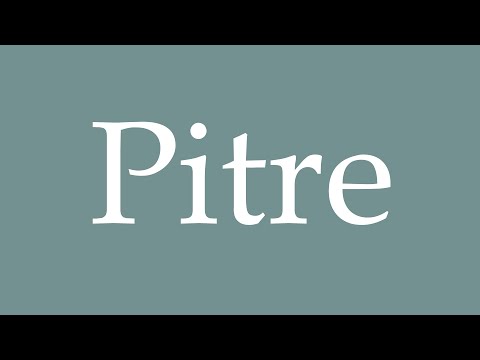 How to Pronounce ''Pitre'' Correctly in French
