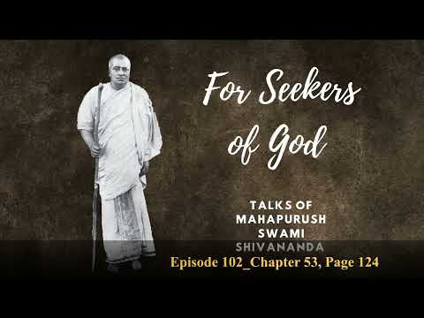 'I am going to tell you a secret. The heart and brain get rest in Samadhi'  P 124  Ep 102 Chapter 53