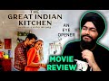 The Great Indian Kitchen - An Eye Opener | Malayalam Movie Review | Jeo Baby | Nimisha, Suraj