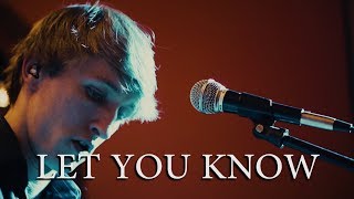 Let You Know Music Video
