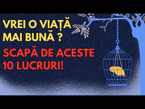 10 Lucruri pe care ar trebui să le elimini din viața ta. Dezvoltare personala.