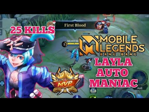 25 Kills + Maniac! Layla Best Build 2022 For Auto Win! Top Lokal Layla