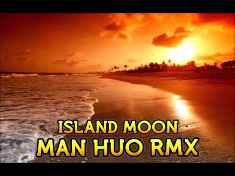 MAN HUO DJPOLYRASTA  - ISLAND MOON