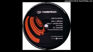 03 - Mike Humphries - Backdraft (Vincent De Wit & Bas Mooy remix)