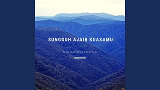 Sungguh Ajaib KuasaMu Music Video