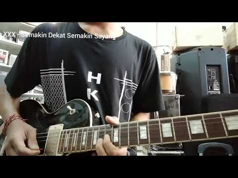 Cover Melodi XXX - Semakin Dekat Semakin Sayang