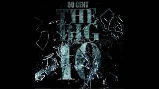50 Cent - Outro Skit (The BIG 10 LP 2011)