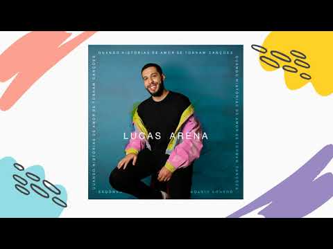 Envelhecer Com Você - Lucas Arena