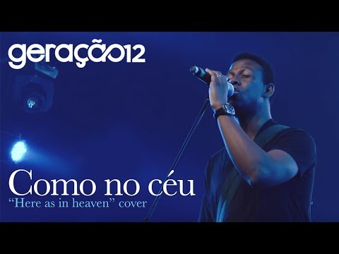 Geração 12 - Como no Céu  (VIDEO OFICIAL)