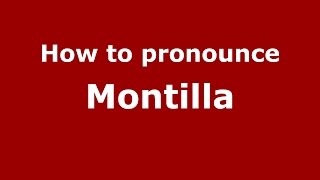 How to pronounce Montilla
