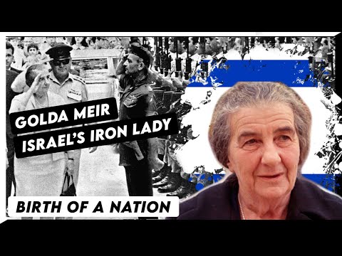 Golda Meir: Israel's Iron Lady - Birth of a Nation