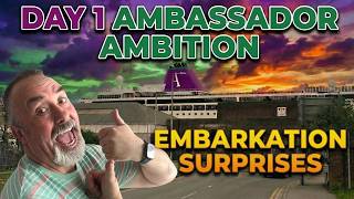 I Wasn’t Expecting THIS - Ambassador Ambition Embarkation Day 1