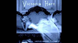 Victoria Hart - Je M'Oublie