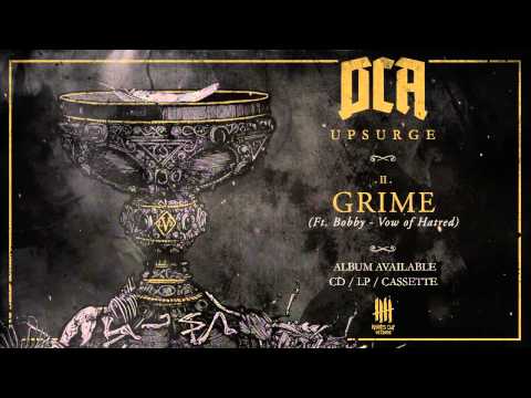 DCA - 02 - GRIME ( Ft. Bobby - Vow of Hatred )