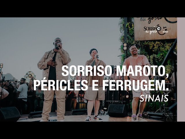 Download Sinais (feat. Ferrugem, Péricles) - Sorriso Maroto
