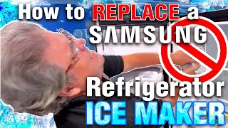 How to replace a Samsung refrigerator ice maker, It's not easy!