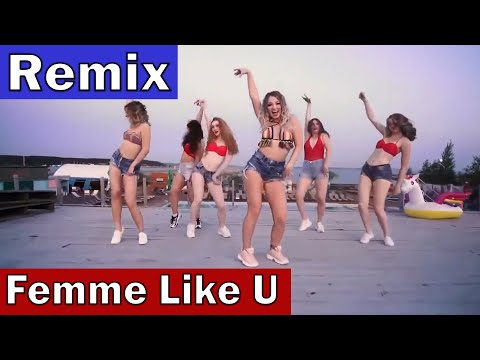 K Maro - Femme Like U (Ayur Tsyrenov extended remix) (DANCE VIDEO) HD