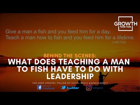 640 | What Does Teaching a Man to Fish have to Do with Leadership - Behind the Scenes