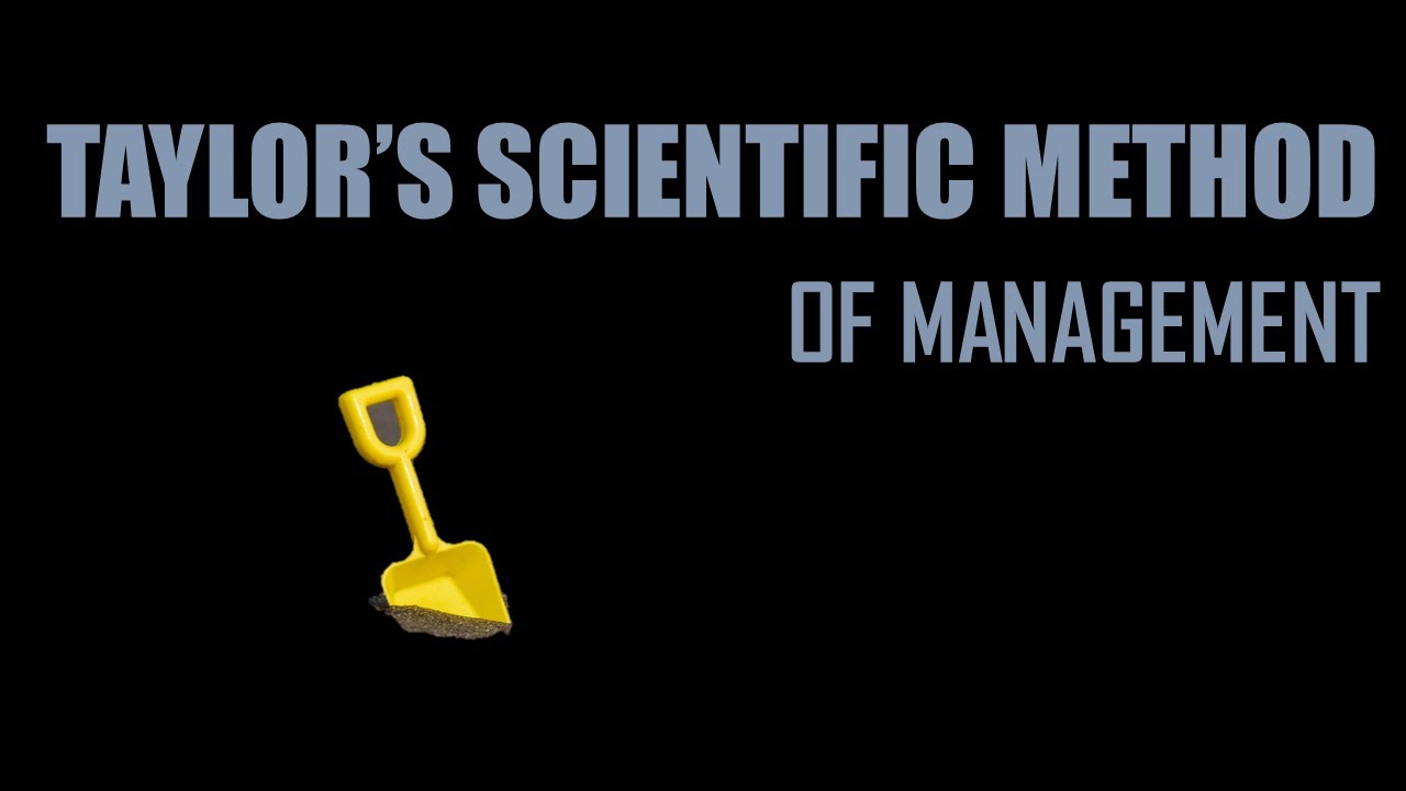 Taylor's Scientific Method of Management Explained