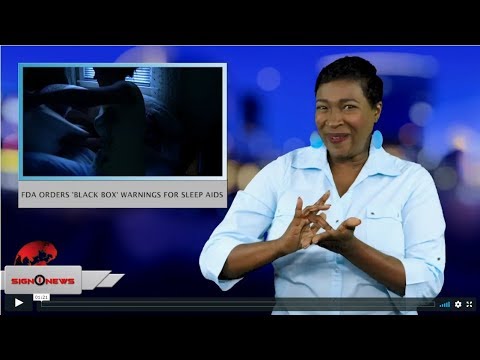 FDA orders 'black box' warnings for sleep aids (ASL - 5.1.19)