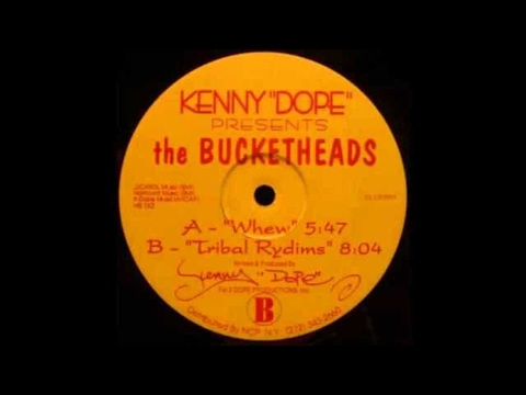 Kenny Dope presents The Bucketheads - Whew