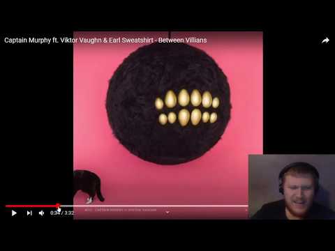 Reaction to Captain Murphy ft. Viktor Vaughn & Earl Sweatshirt - Between Villians
