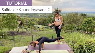 Tutorial: Cómo salir de Koundinyasana 2