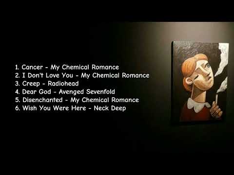 Playlist lagu rock galau - My Chemical Romance - Radiohead - Avenged Sevenfold - Neck Deep
