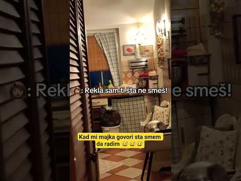Kad mi majka govori sta smem da radim... #fypシ #funny #viralreels #reels #viral #viralshorts #smeh