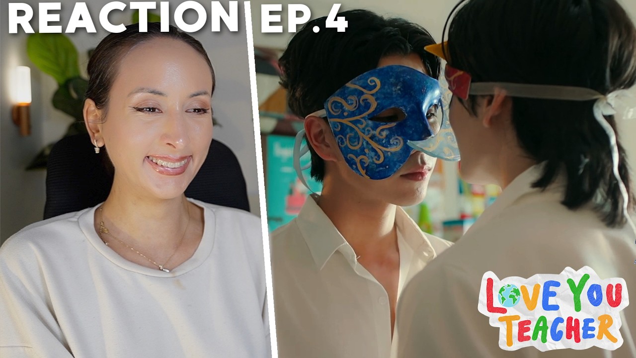 รักครูเท่าโลกเลย Love you teacher EP.4 REACTION |  #LoveYouTeacherSeries PerthSanta