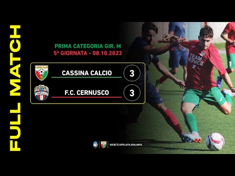Cassina Calcio - F.C. Cernusco 3-3 | Full Match | Prima Categoria 2023/24