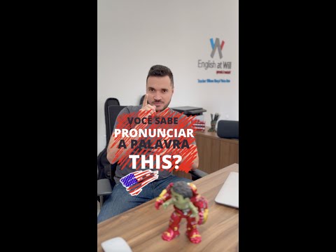 Como pronunciar THIS corretamente? English At Will! - Teacher Wilson Marçal Vieira Neto