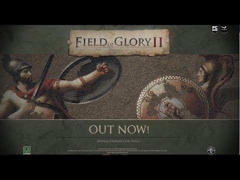 Field of Glory 2 - Launch Trailer thumbnail