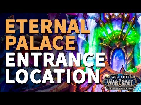 The Eternal Palace Raid Entrance Location WoW