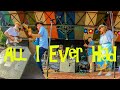 All I Ever Had - Sim Redmond Band