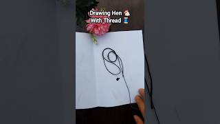 Drawing hen with thread