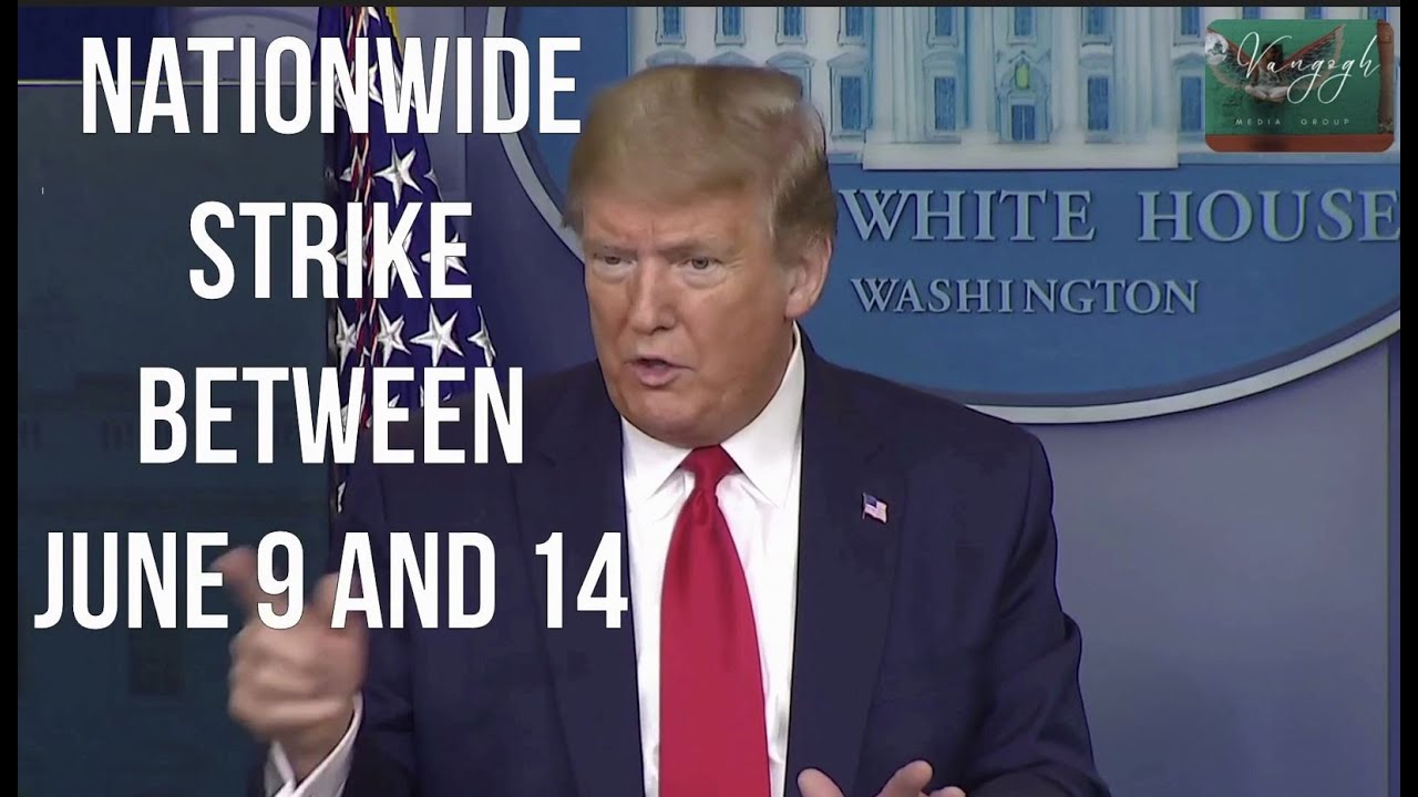 United States Nationwide strike between June 9 and 14