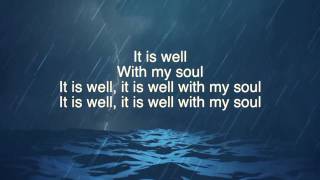 It Is Well With My Soul ~ Chris Rice ~ lyric video