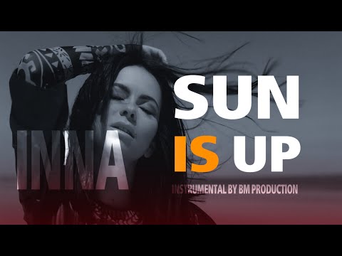 Inna-Sun Is Up instrumental by Bm production
