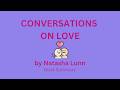 Conversations on Love by Natasha Lunn (Book Summary)