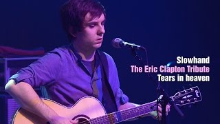 Tears in heaven – The Eric Clapton Tribute Show
