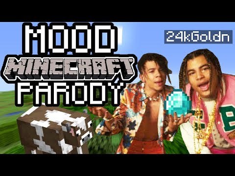 24kGoldn "Mood" - Minecraft Parody