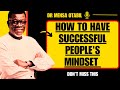 HOW TO HAVE SUCCESSFUL PEOPLE S MINDSET Dr Mensa Otabil Sermons