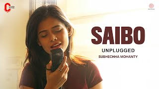 Download lagu Saibo (Unplugged) | Cover Culture | Subhechha Mohanty | Sachin Jigar mp3