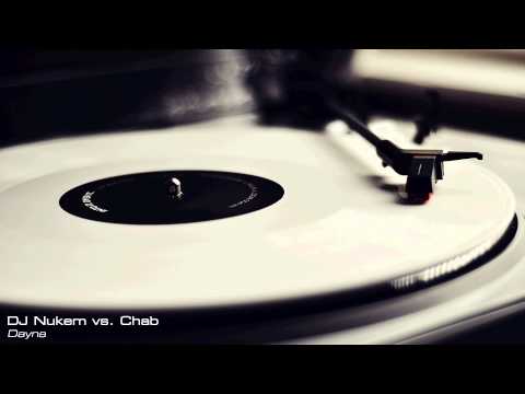 DJ Nukem vs. Chab - Dayna