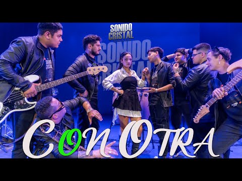 SONIDO CRISTAL - CON OTRA
