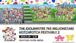 [IM@S] 765 MILLIONSTARS HOTCHPOTCH FESTIV@L!