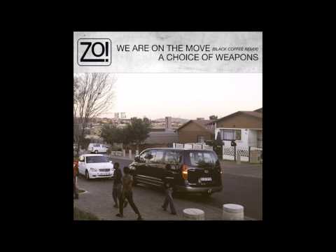 Zo! - We Are On the Move (Black Coffee Remix) feat. Eric Roberson & Phonte