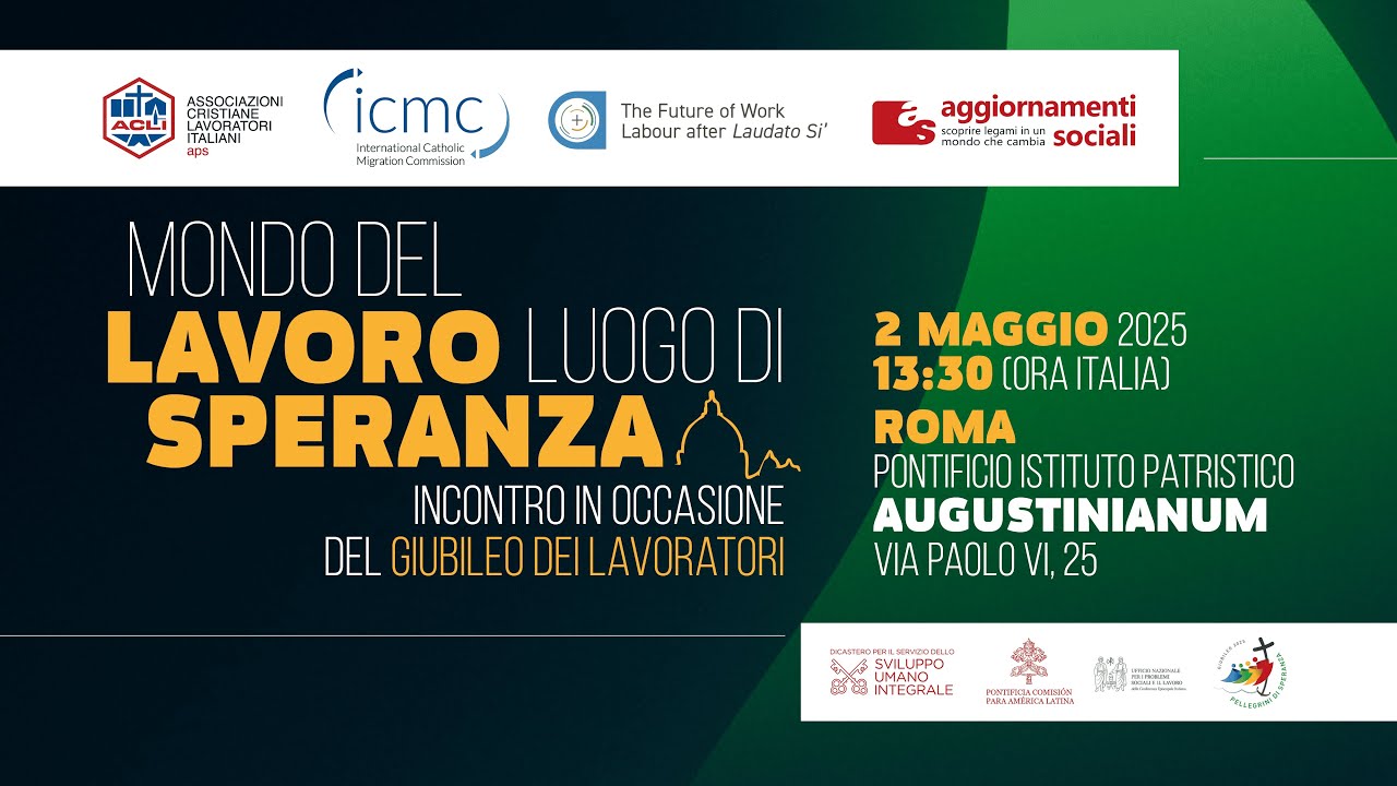 Mondo del lavoro, luogo di speranza